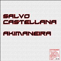 Salvo Castellana - Akimaneira