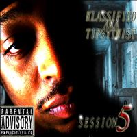Klassified - Session 5 (Explicit)