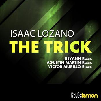 Isaac Lozano - The trick