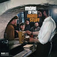 The Dubliners - More of the Hard Stuff [2012 - Remaster] (2012 Remastered Version)