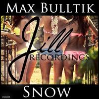Max Bulltik - Snow
