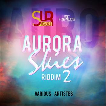 Various Artists - Aurora Skies Riddim Part 2