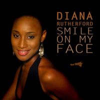 Diana Rutherford - Smile On My Face - Single