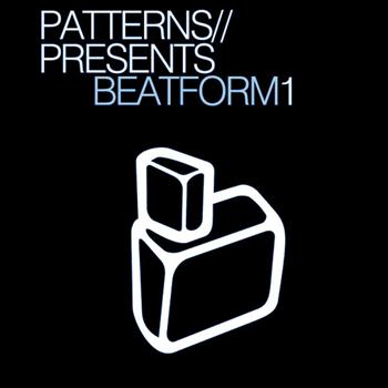 Various Artists - Patterns Presents: Beatform Vol. 1