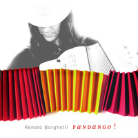 Renato Borghetti - Fandango!