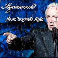 Aznavour - Je m'voyais déjà