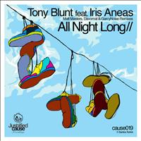 Tony Blunt featuring Iris Aneas - All Night Long