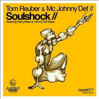 Tom Reuber featuring MC Johnny Def - Soulshock