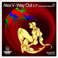 Alex V - Way Out Ep