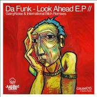 Da Funk - Look Ahead EP