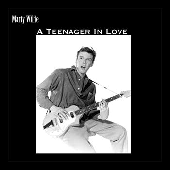 Marty Wilde - A Teenager in Love