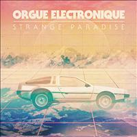 Orgue Electronique - Strange Paradise