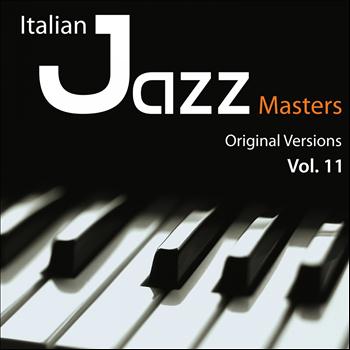 Various Artists - Italian Jazz Masters, Vol. 11 (Original Versions)