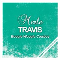 Merle Travis - Boogie Woogie Cowboy
