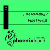 Dr.Spring - Hysteria