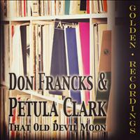 Don Francks, Petula Clark - That Old Devil Moon