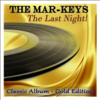The Mar Keys - The Last Night!
