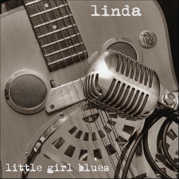 Linda - Little Girl Blues