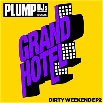 Mark Ronson, Bonsai Kat, Plump DJs - Plump DJs present Dirty Weekend EP 2