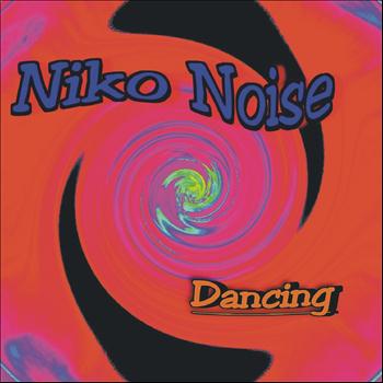 Niko Noise - Dancing