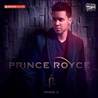 Prince Royce - Phase II