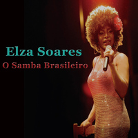 Elza Soares - O Samba Brasileiro
