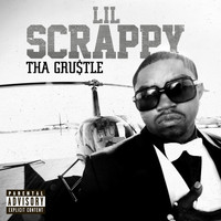 Lil Scrappy - The Grustle