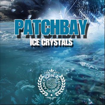 Patchbay - Ice Crystals - Single