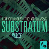 Beat Ventriloquists feat. Rosey - The Safe (Substratum Remix)(feat. Rosey)