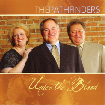 The Pathfinders - Under The Blood