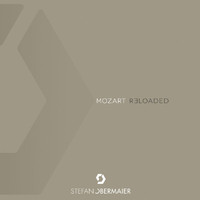 Stefan Obermaier - Mozart Re:Loaded