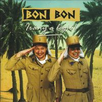Bon-Bon - Bon Bon- Irány a légió