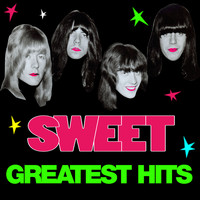Sweet - Greatest Hits (Alternate Versions)