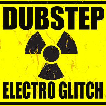 Various Artists - Dubstep Electro Glitch