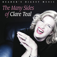 Clare Teal - The Many Sides of Clare Teal