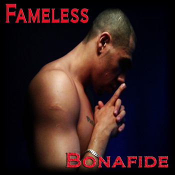 Fameless - Bonafide