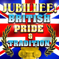 Jubilee Street Pride Players - Jubilee! British Pride & Tradition