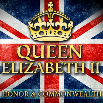 Various Artists - Queen Elizabeth II - Honor & Commonwealth