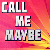 The Hit Nation - Call Me Maybe