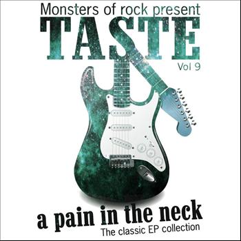 Taste - Monsters of Rock Presents - Taste - a Pain in the Neck, Volume 9
