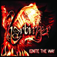 Harbinger - Ignite the Way