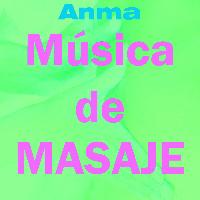Anma - Música de Masaje