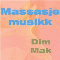 Dim Mak - Massasje musikk