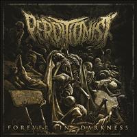 Perditionist - Forever In Darkness (Explicit)