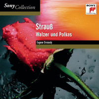 Eugene Ormandy - Johann Strauss II: Waltzes & Polkas