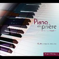 Dominique Fauchard - Piano en prière, Vol. 4 (Le choix des internautes)