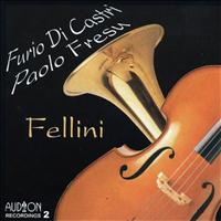 Paolo Fresu; Furio Di Castri - Fellini