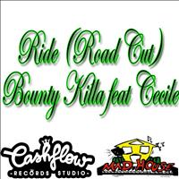Bounty Killer feat. Cecile - Ride (Road Cut) [feat. Cecile] - Single