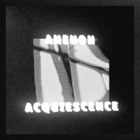 Anenon - Acquiescence
