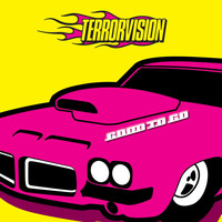 Terrorvision - Good To Go